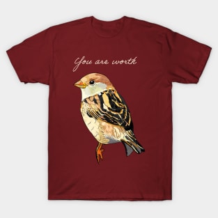 You are worth T-Shirt